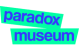 Paradox Museum